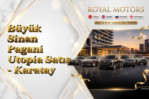 Büyük Sinan Pagani Utopia Satış - Karatay