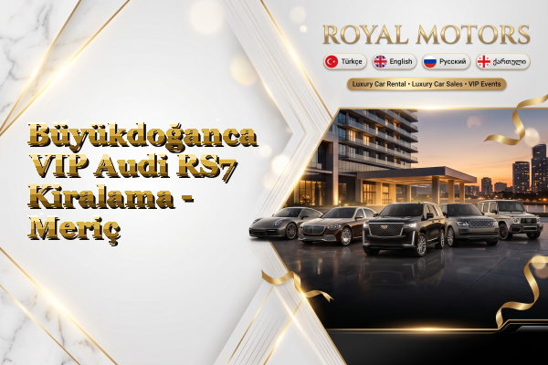 Büyükdoğanca VIP Audi RS7 Kiralama - Meriç