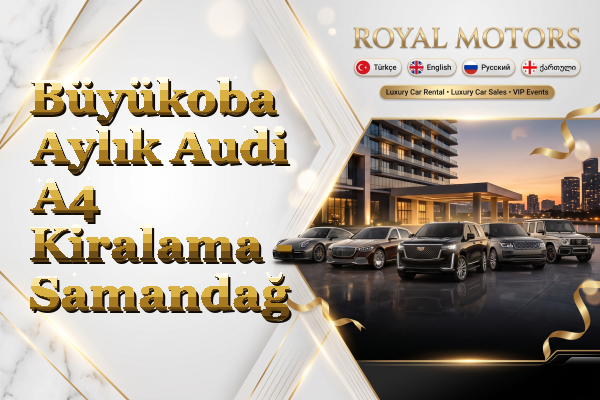 Büyükoba Aylık Audi A4 Kiralama - Samandağ