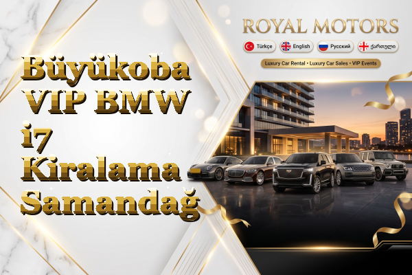 Büyükoba VIP BMW i7 Kiralama - Samandağ