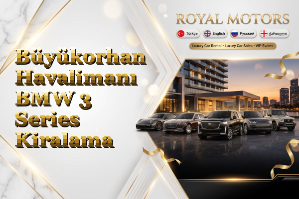 Büyükorhan Havalimanı BMW 3 Series Kiralama