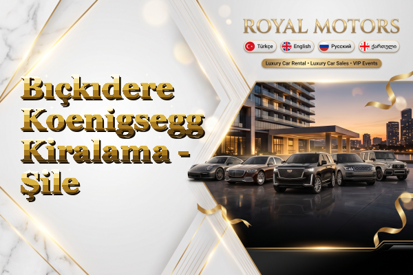 Bıçkıdere Koenigsegg Kiralama - Şile