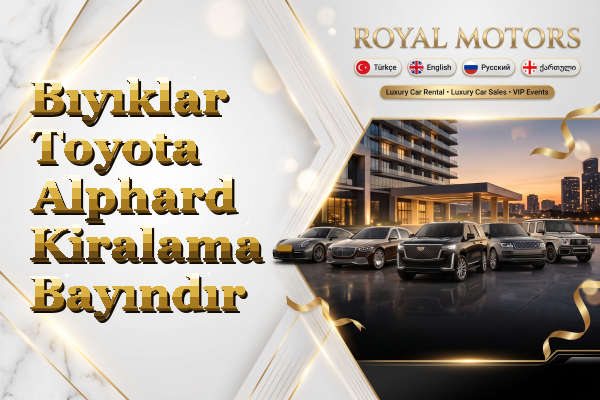 Bıyıklar Toyota Alphard Kiralama - Bayındır