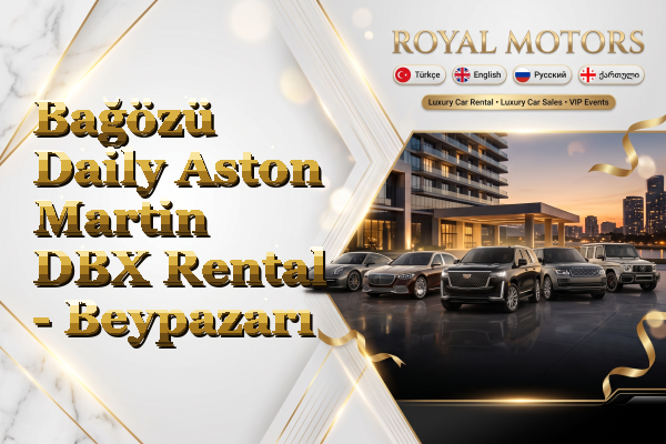 Bağözü Daily Aston Martin DBX Rental - Beypazarı