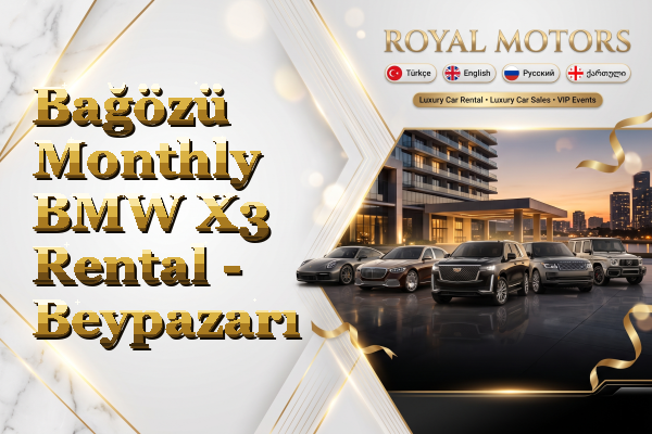 Bağözü Monthly BMW X3 Rental - Beypazarı