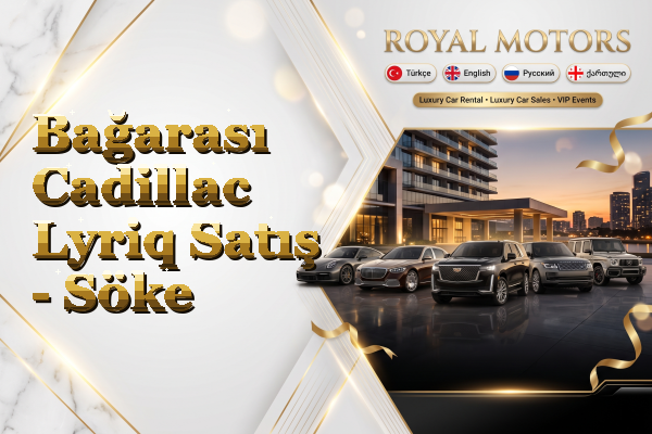 Bağarası Cadillac Lyriq Satış - Söke