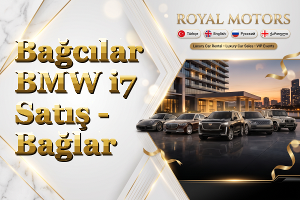 Bağcılar BMW i7 Satış - Bağlar