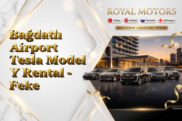 Bağdatlı Airport Tesla Model Y Rental - Feke