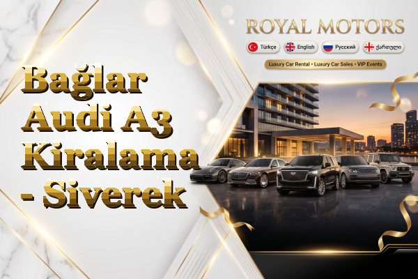 Bağlar Audi A3 Kiralama - Siverek