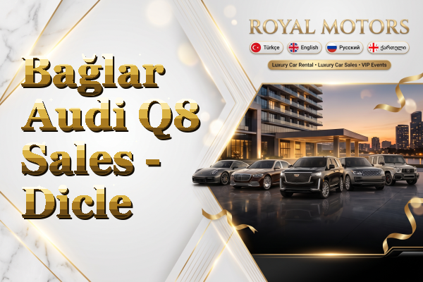 Bağlar Audi Q8 Sales - Dicle
