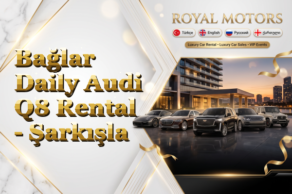 Bağlar Daily Audi Q8 Rental - Şarkışla