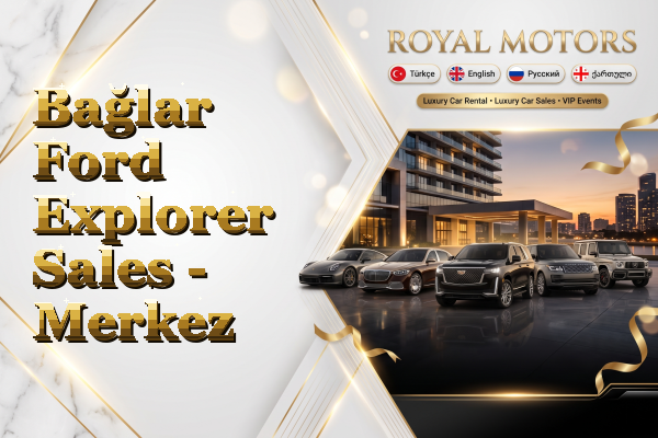 Bağlar Ford Explorer Sales - Merkez