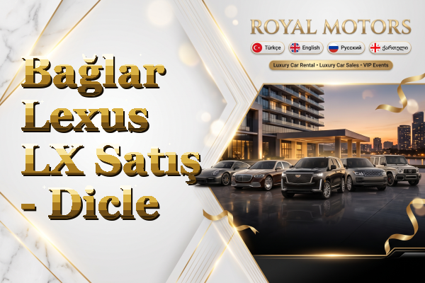 Bağlar Lexus LX Satış - Dicle