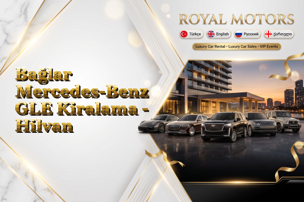 Bağlar Mercedes-Benz GLE Kiralama - Hilvan