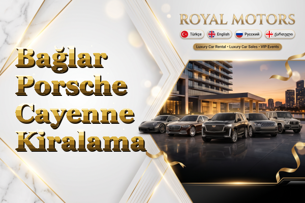 Bağlar Porsche Cayenne Kiralama