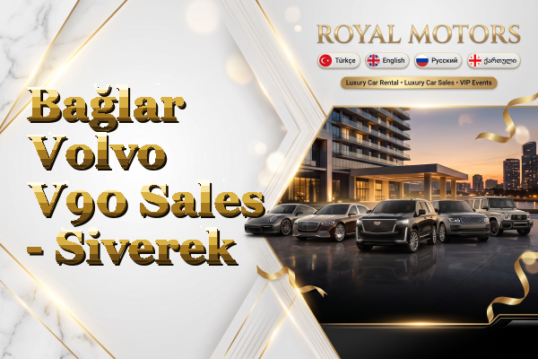 Bağlar Volvo V90 Sales - Siverek
