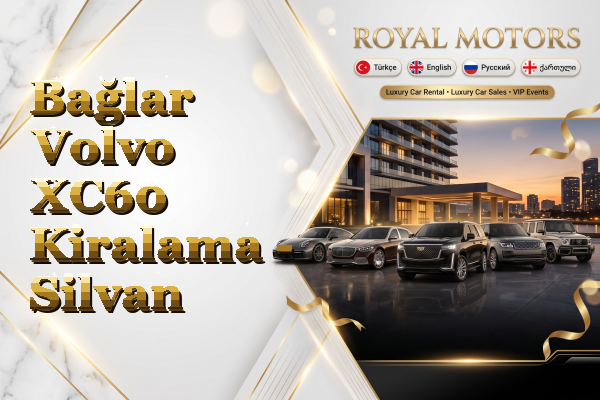 Bağlar Volvo XC60 Kiralama - Silvan