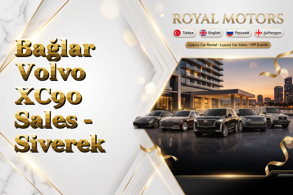 Bağlar Volvo XC90 Sales - Siverek