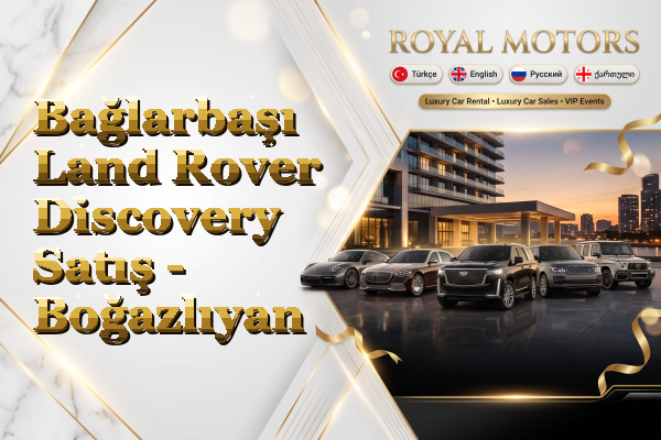 Bağlarbaşı Land Rover Discovery Satış - Boğazlıyan