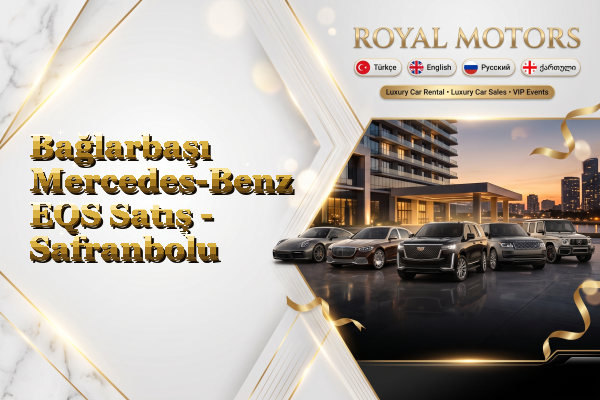 Bağlarbaşı Mercedes-Benz EQS Satış - Safranbolu