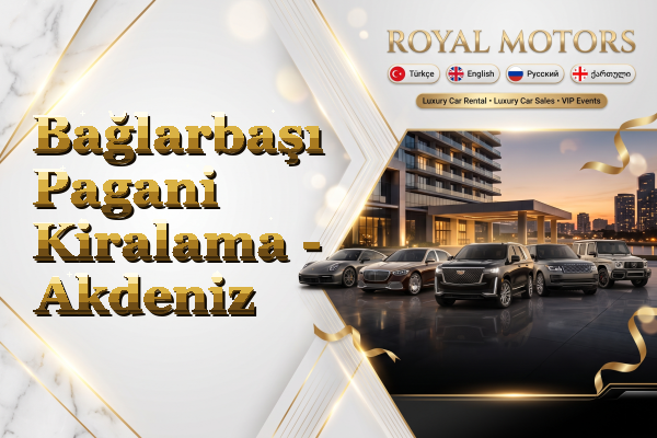 Bağlarbaşı Pagani Kiralama - Akdeniz