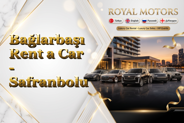 Bağlarbaşı Rent a Car - Safranbolu