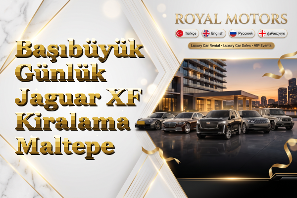 Başıbüyük Günlük Jaguar XF Kiralama - Maltepe