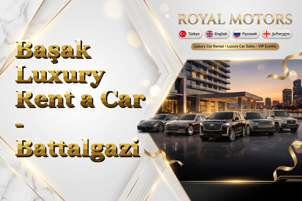 Başak Luxury Rent a Car - Battalgazi