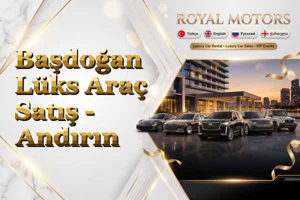 Başdoğan Lüks Araç Satış - Andırın