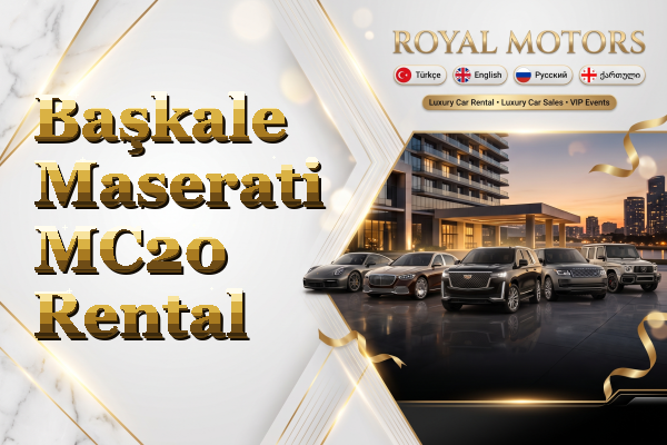Başkale Maserati MC20 Rental