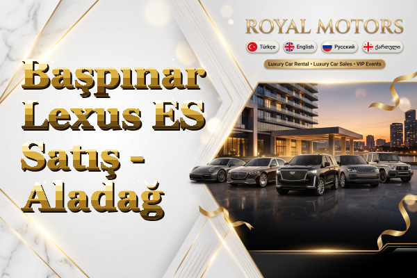 Başpınar Lexus ES Satış - Aladağ