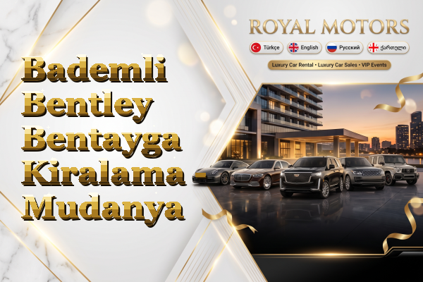 Bademli Bentley Bentayga Kiralama - Mudanya