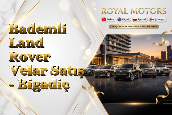 Bademli Land Rover Velar Satış - Bigadiç