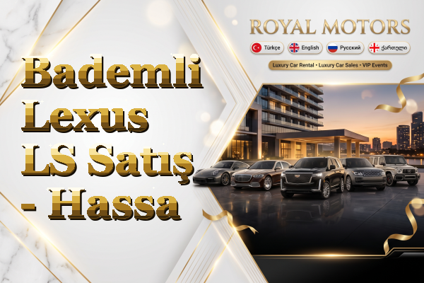 Bademli Lexus LS Satış - Hassa