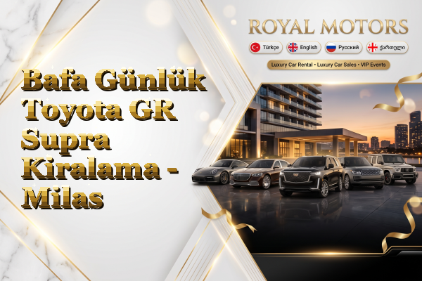 Bafa Günlük Toyota GR Supra Kiralama - Milas