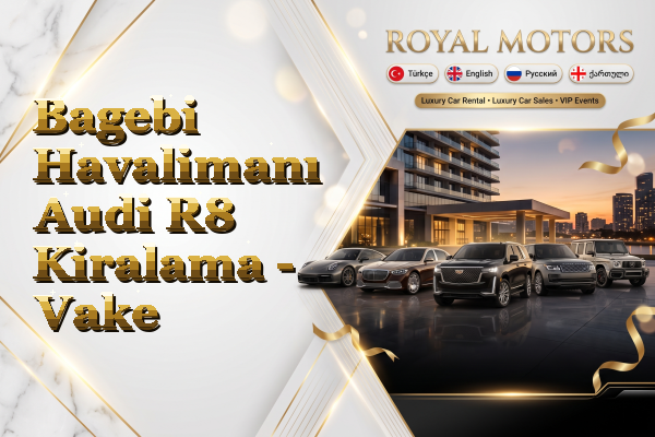 Bagebi Havalimanı Audi R8 Kiralama - Vake