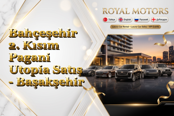 Bahçeşehir 2. Kısım Pagani Utopia Satış - Başakşehir