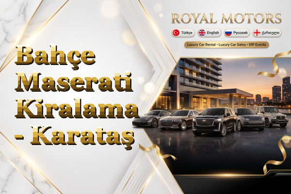 Bahçe Maserati Kiralama - Karataş