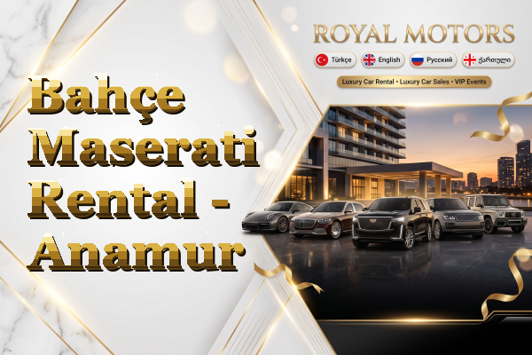 Bahçe Maserati Rental - Anamur
