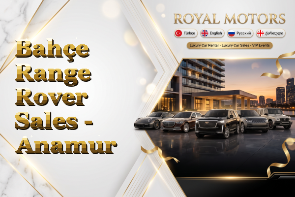 Bahçe Range Rover Sales - Anamur