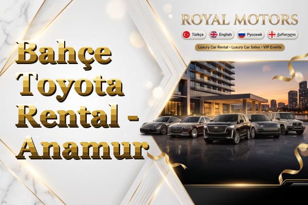 Bahçe Toyota Rental - Anamur
