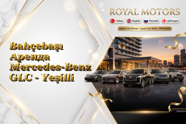 Bahçebaşı Аренда Mercedes-Benz GLC - Yeşilli