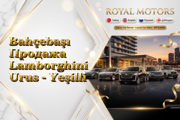 Bahçebaşı Продажа Lamborghini Urus - Yeşilli