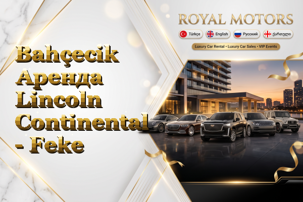 Bahçecik Аренда Lincoln Continental - Feke