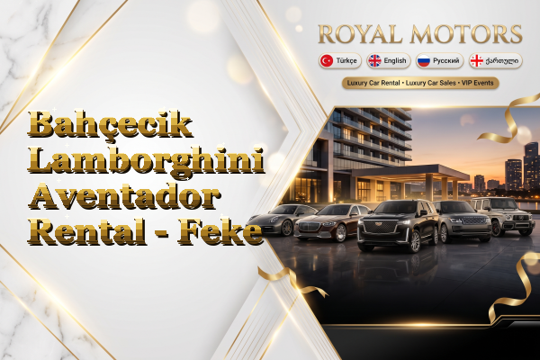 Bahçecik Lamborghini Aventador Rental - Feke