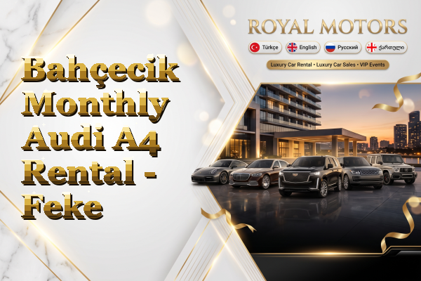 Bahçecik Monthly Audi A4 Rental - Feke