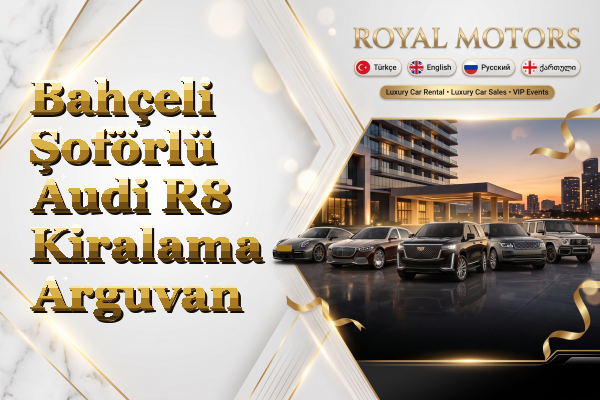 Bahçeli Şoförlü Audi R8 Kiralama - Arguvan