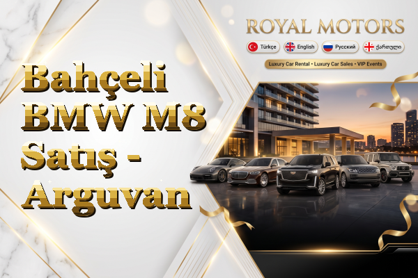 Bahçeli BMW M8 Satış - Arguvan