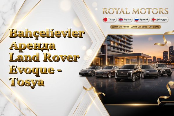 Bahçelievler Аренда Land Rover Evoque - Tosya