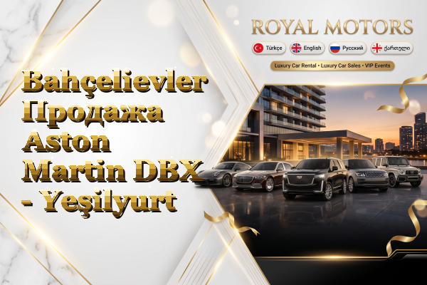 Bahçelievler Продажа Aston Martin DBX - Yeşilyurt